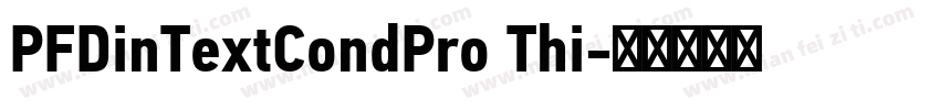 PFDinTextCondPro Thi字体转换